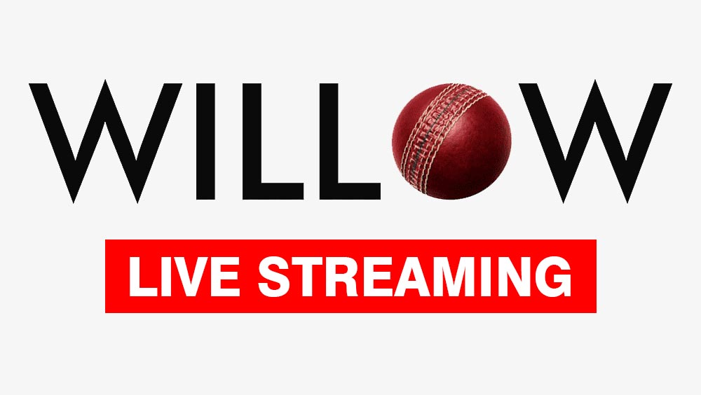 Willow TV Live Streaming Cricket